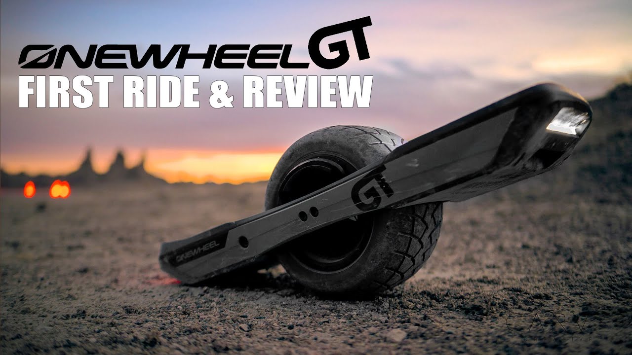 ONEWHEEL GT - First Ride & Review