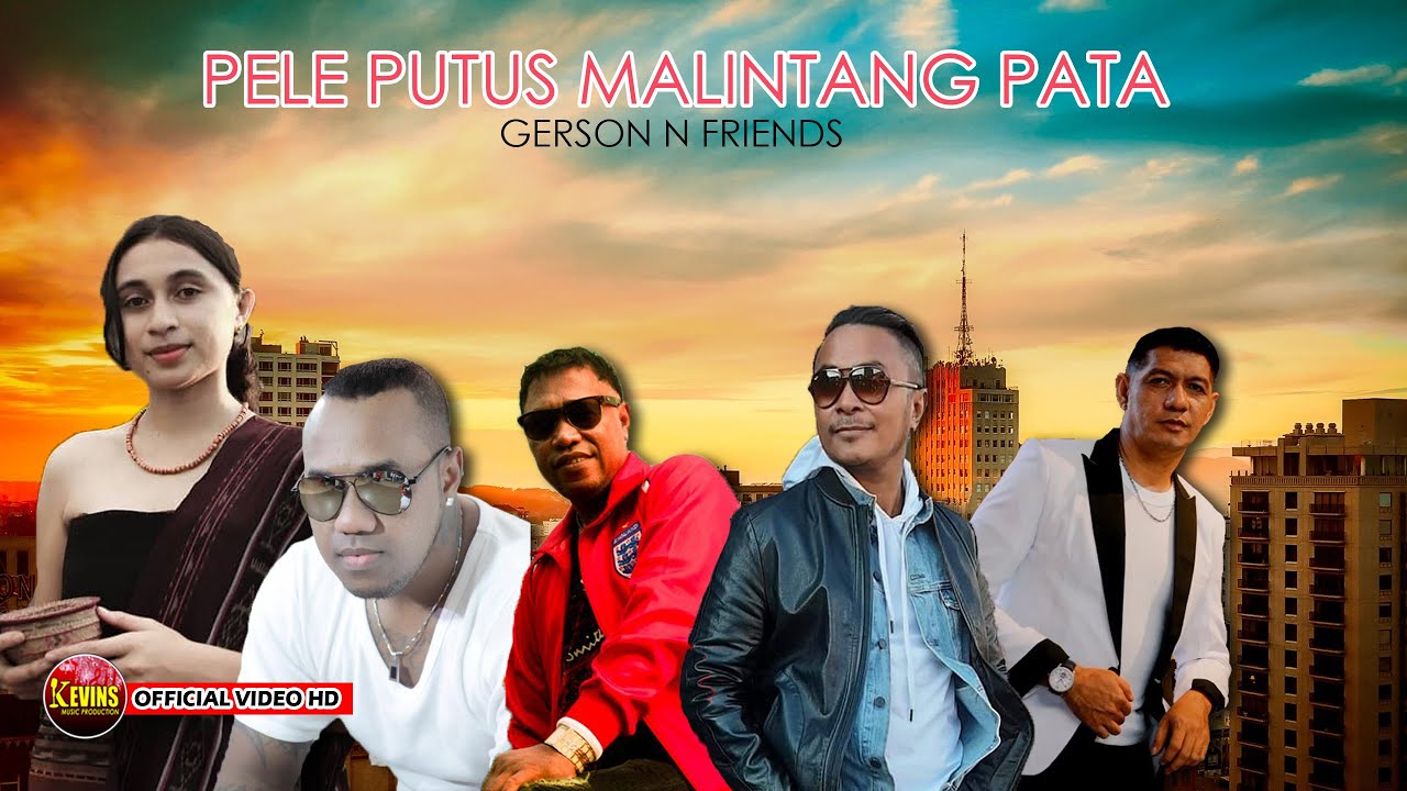 GERSON N FRIENDS - PELE PUTUS MALINTANG PATA - KEVINS MUSIC PRODUCTION ( OFFICIAL VIDEO MUSIC )