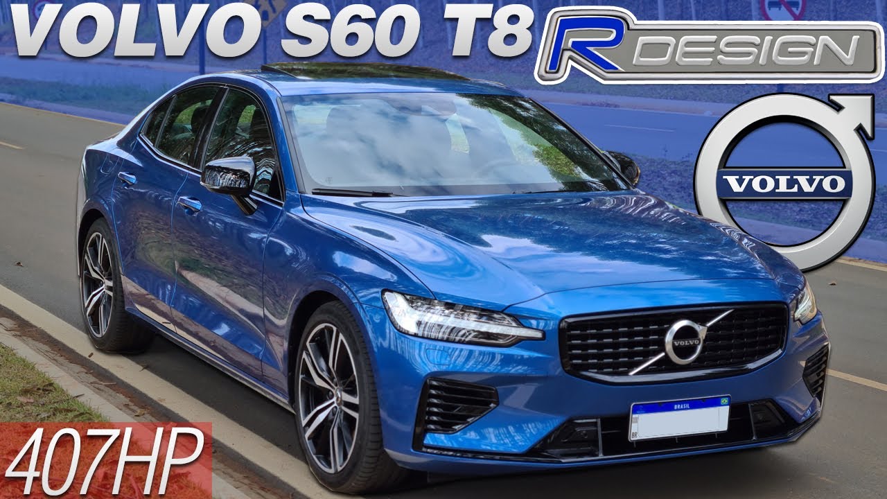 TUDO SOBRE O VOLVO S60 T8 R-DESIGN 2021 - O CARRO QUE DESBANCA AUDI, BMW E MERCEDES-BENZ