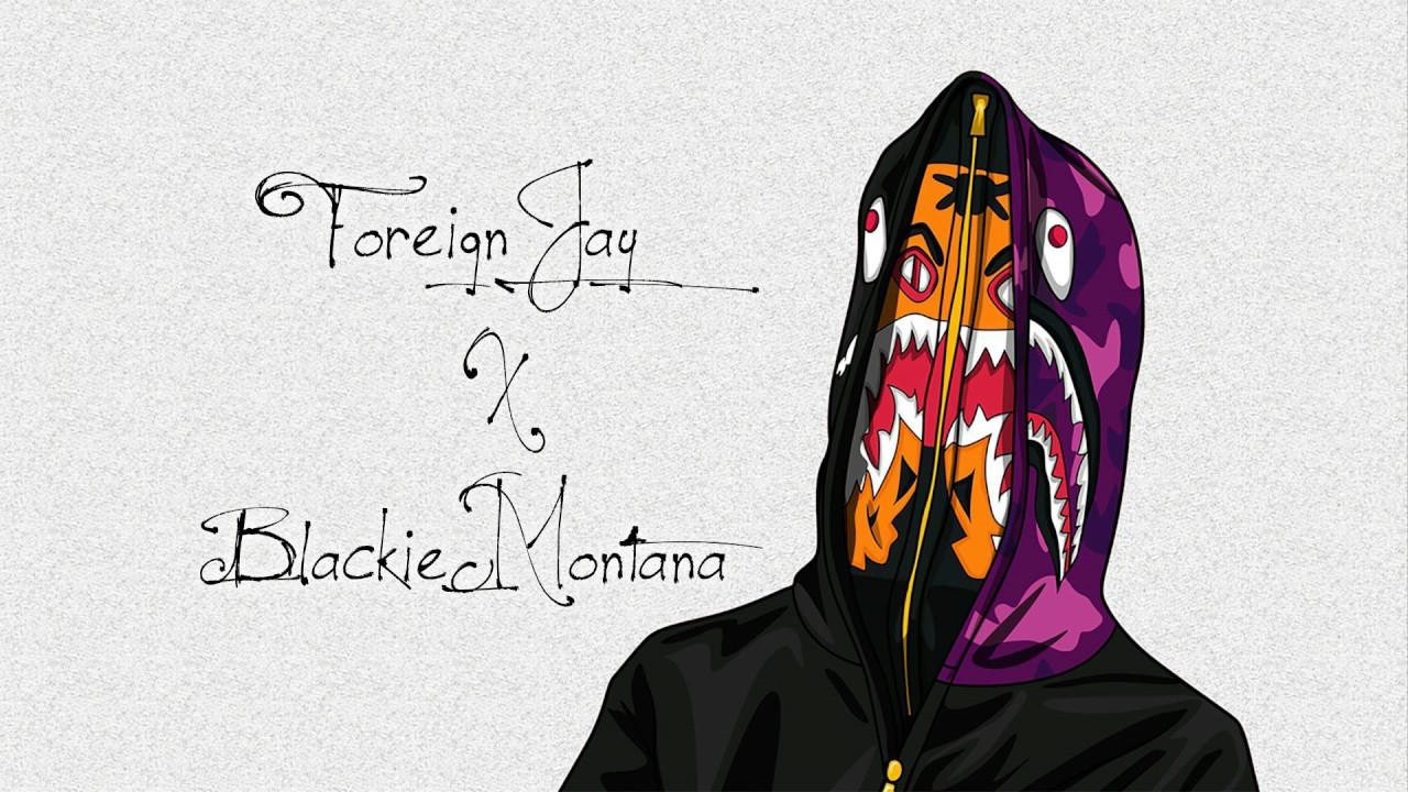 Foreign Jay  X  Blackie Montana - Cool
