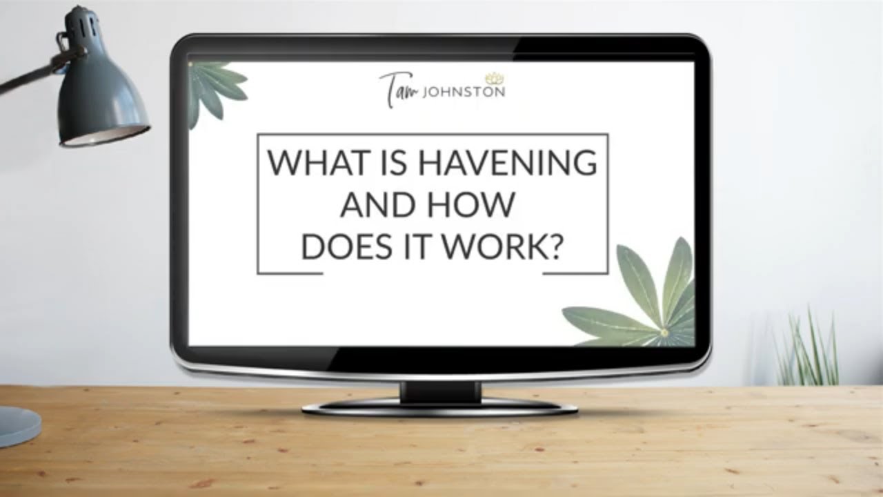 UPDATED AUDIO: What is havening and how does it work