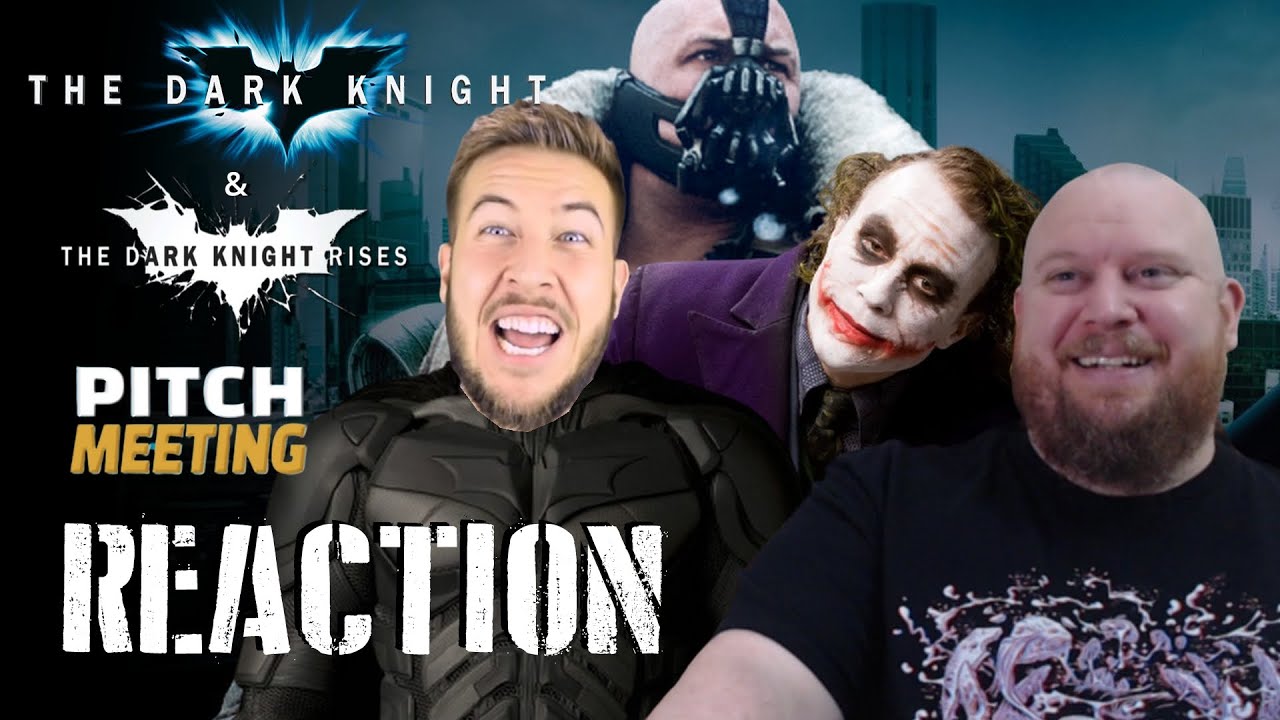 Dark Knight and Dark Knight Rises Pitch Meetings REACTION - Its a Nolan Twofer! But is it Bwilliant?