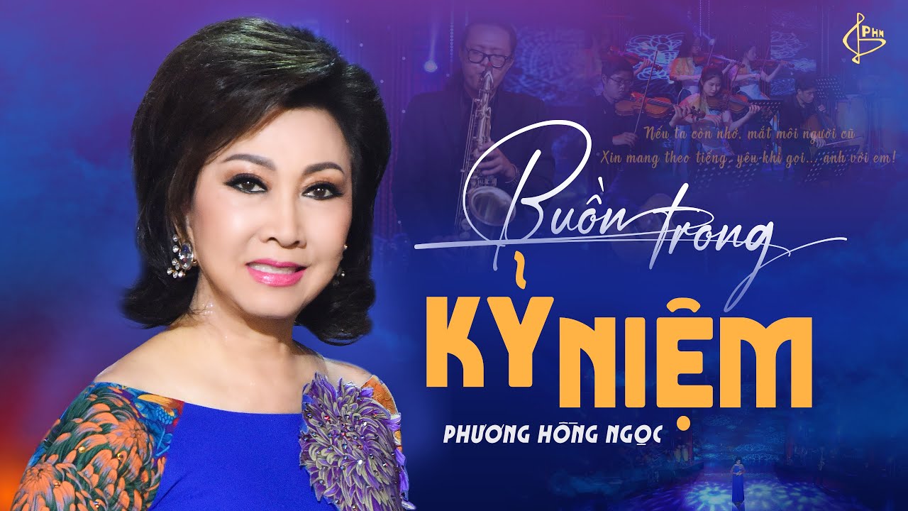 Buồn trong kỷ niệm | St: Trúc Phương | Phương Hồng Ngọc