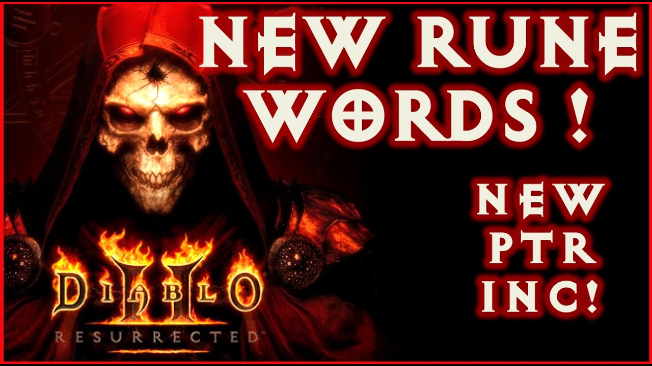 D2R New PTR Inc ! New Rune Words !?