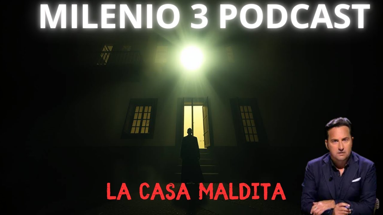 La Casa Maldita de Sevilla: El Misterio Que Aterrorizó a Todos | Milenio 3 Podcast