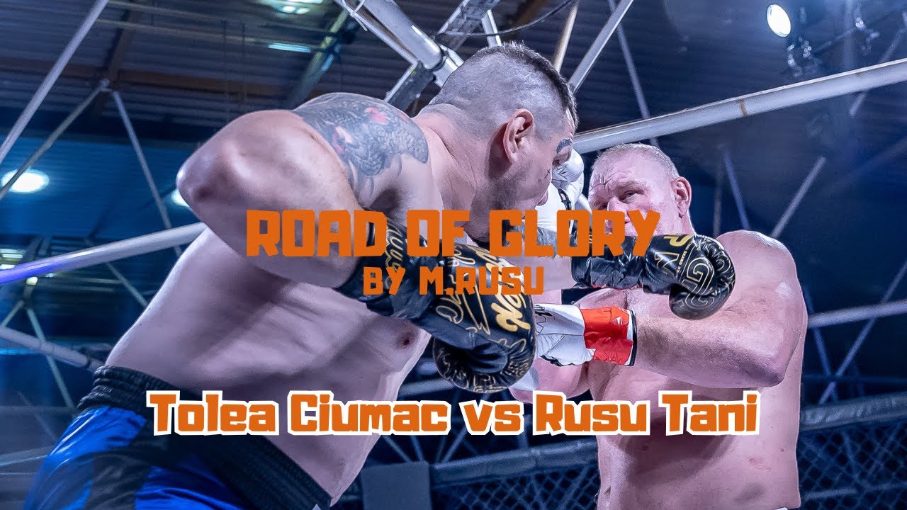 Road of Glory 3 By M.R: Fight 18 | Tolea Ciumac vs Rusu Tani