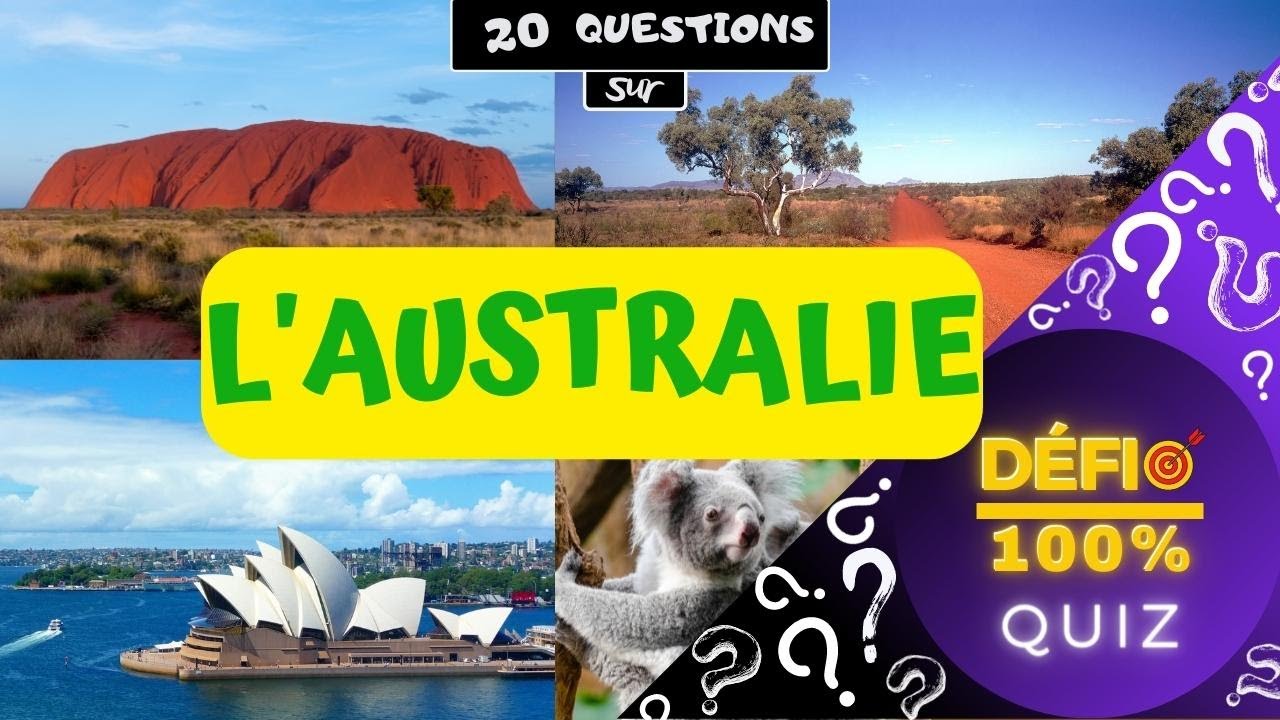 ⭐ Quiz - Défi 100%  ⭐ L'Australie  (20 Questions)