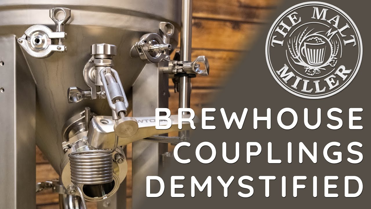 DEMYSTIFYING BREWERY FITTINGS & COUPLINGS | The Malt Miller