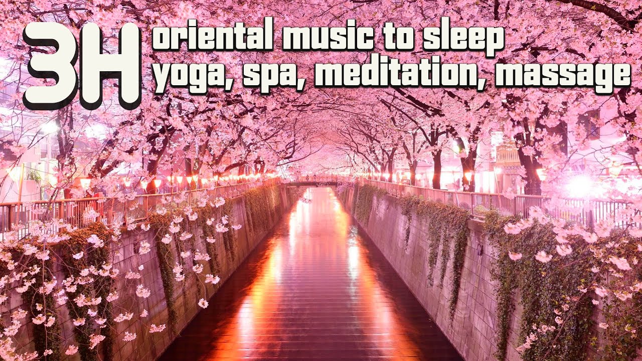 Oriental Music to Sleep, Yoga, Spa, Meditation and Massage