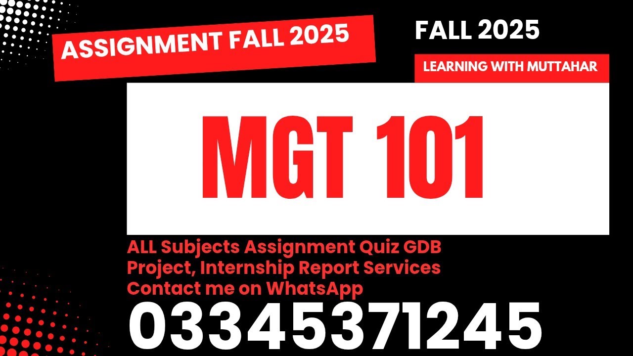 Mgt101 Assignment Solution Fall 2025