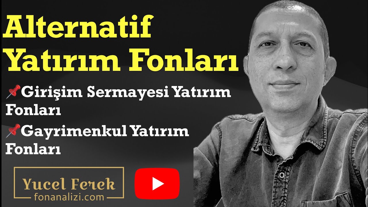 Alternatif Yatırım Fonları #gsyf #gyf Girişim Sermayesi & Gayrimenkul Fonları