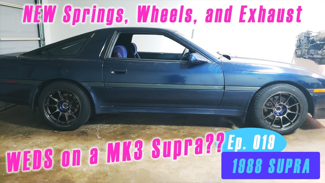 Low Enough? - 1988 Supra Build Ep. 19 (New Springs, Wheels, Tires, Exhaust)