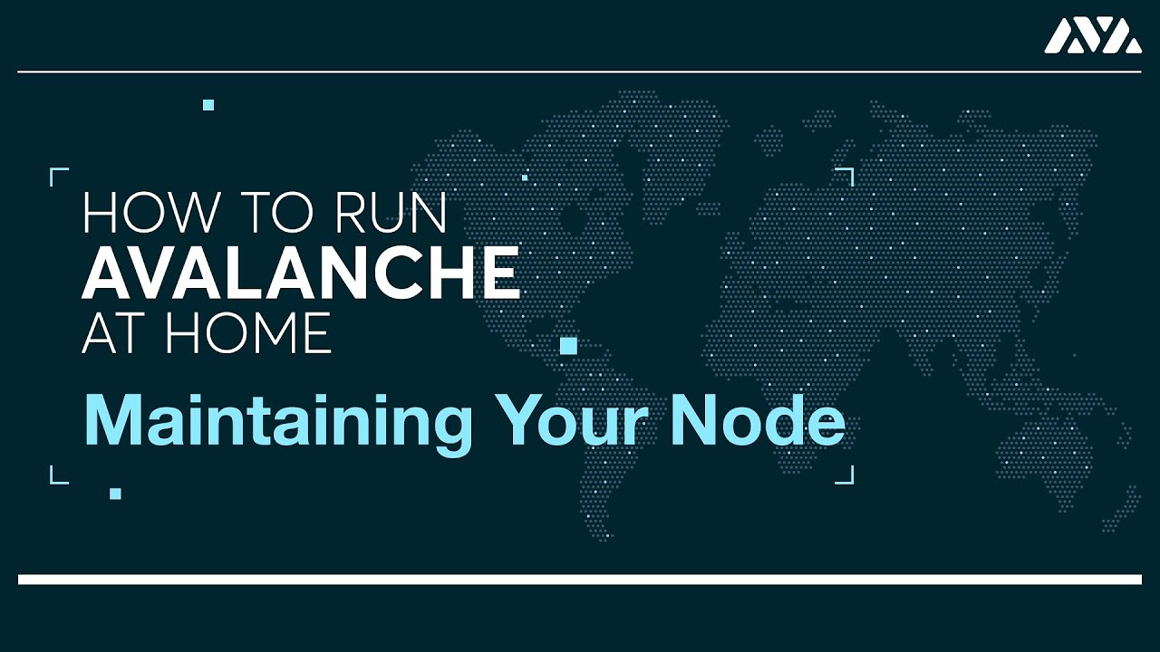 How to Run Avalanche at Home: Maintaining Your Node