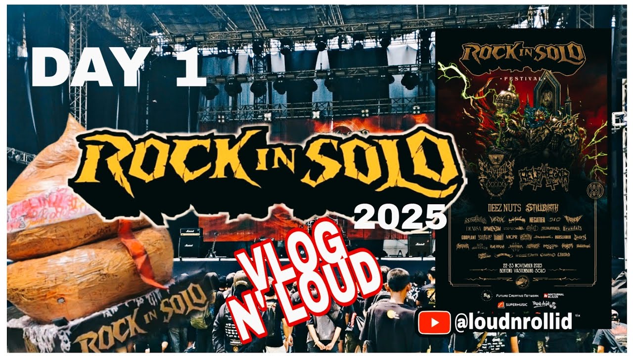 🇮🇩 ROCK IN SOLO 2025 (DAY 1) ☠️ VLOG N' LOUD 