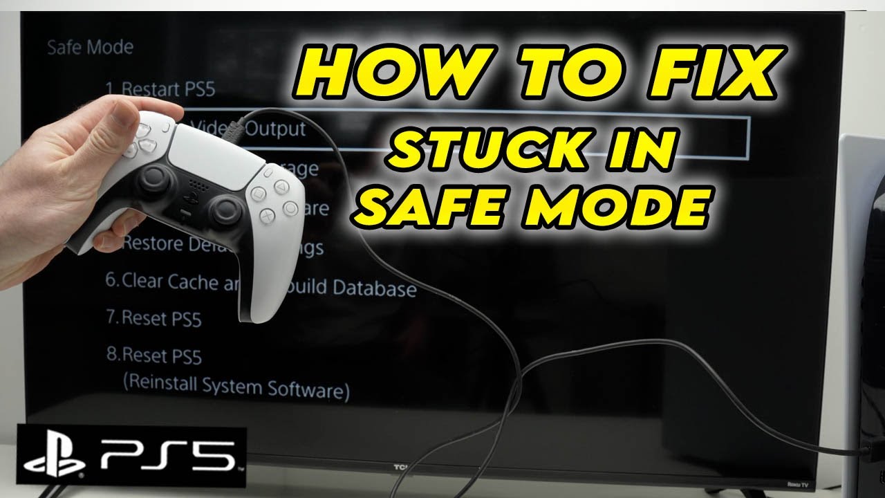 PS5 : How to Fix If Stuck In Safe Mode