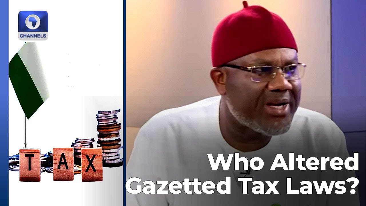 Who Altered The Gazetted Tax Laws, What Was Altered?