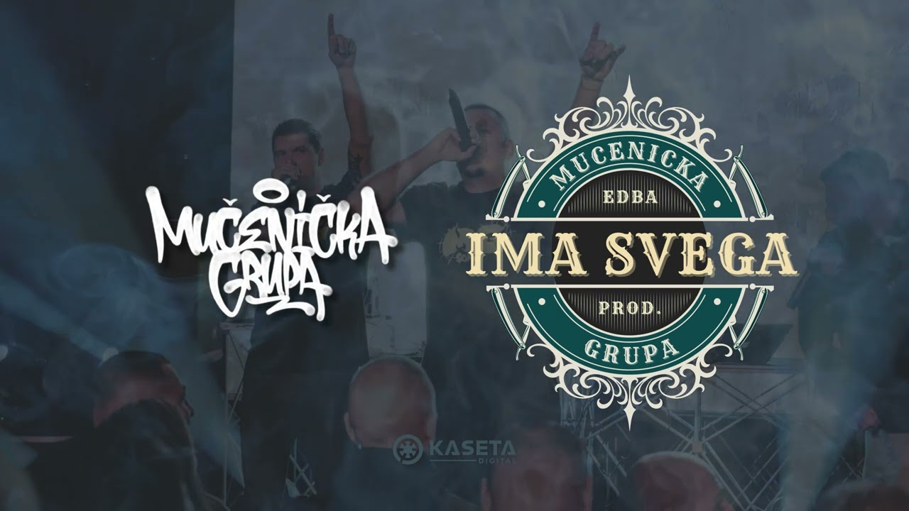 Mučenička Grupa x EDBA - Ima svega