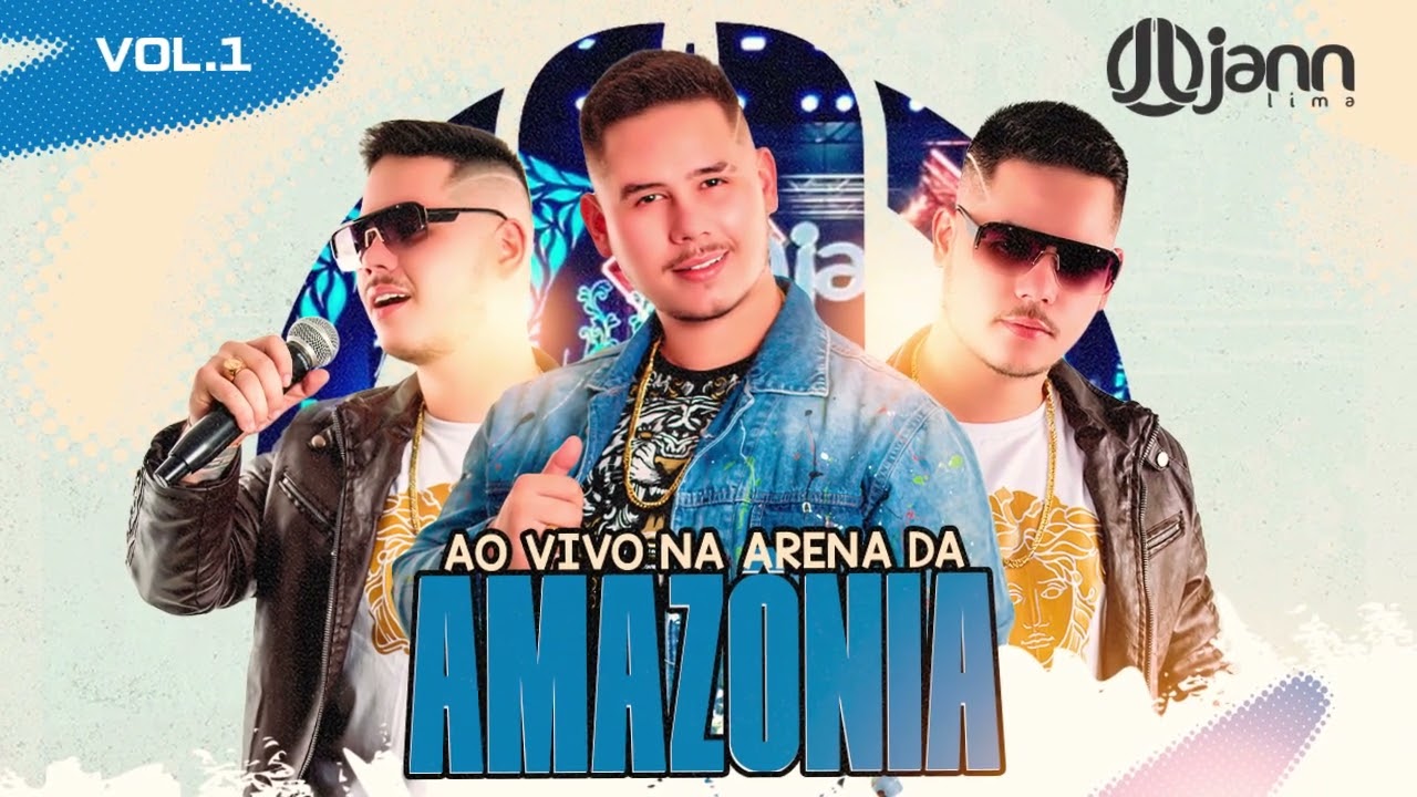 Ao Vivo Na Arena Da Amazônia, Vol. 1 - Jann Lima 