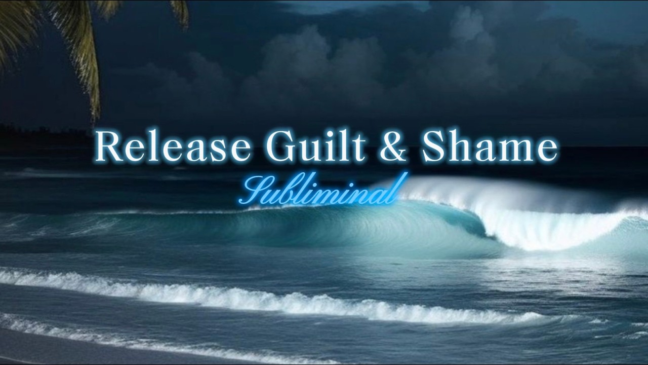 Embrace Your True Self | Guilt & Shame Release Subliminal | Self-Love