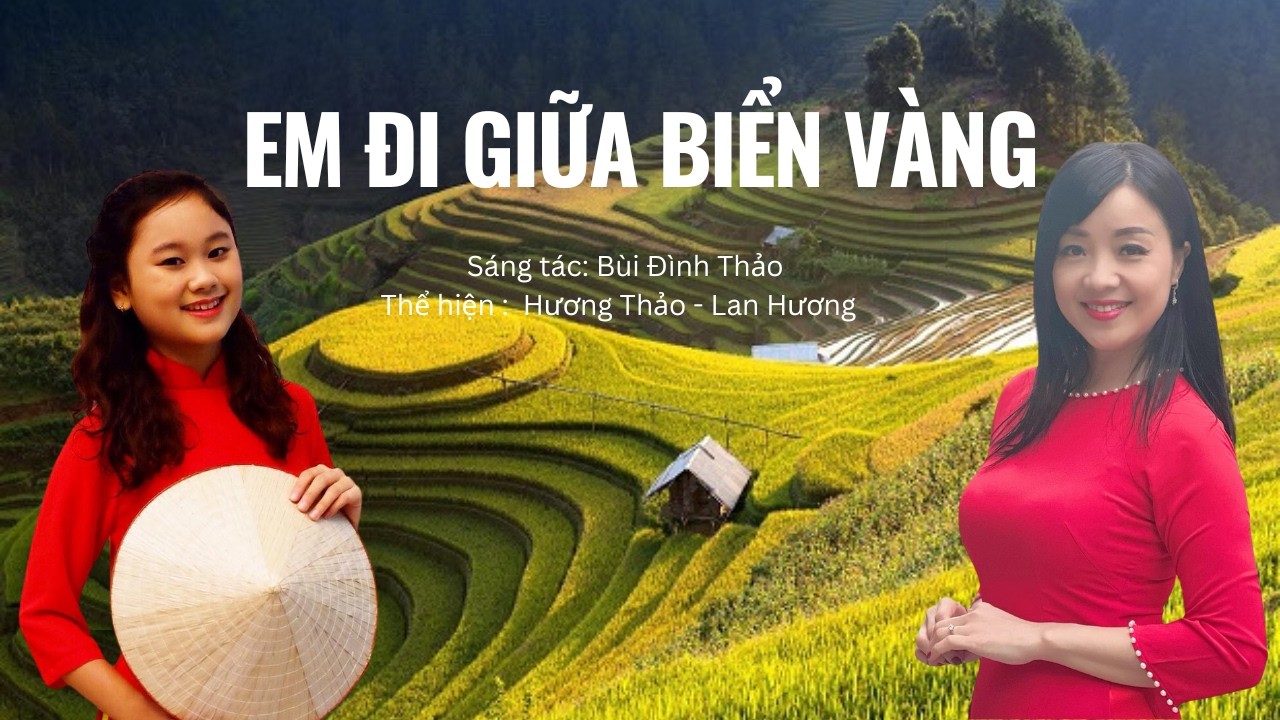 EM ĐI GIỮA BIỂN VÀNG | Lan Hương - Hương Thảo | Lan Hương Music