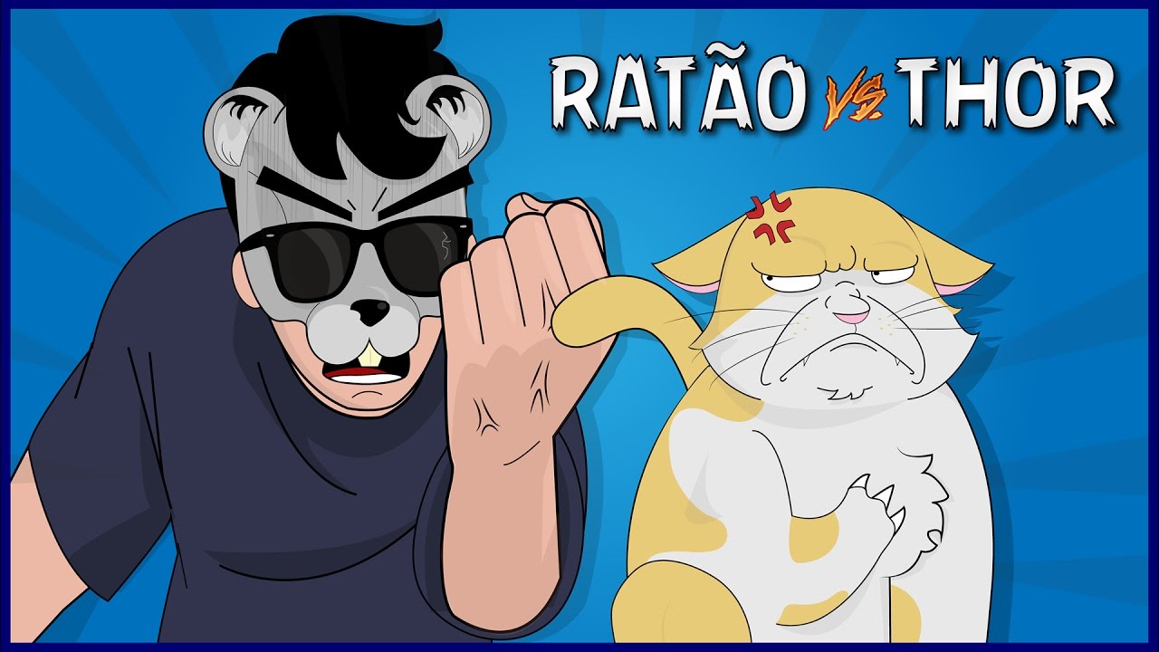 RATÃO VS THOR - A GUERRA CONTINUA