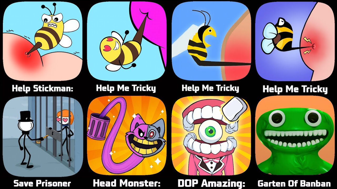 Help Stickman,Help Me Tricky,Save Prisoner,Head Monster,DOP Amazing,Garten Of Banban,Tricky Puzzle