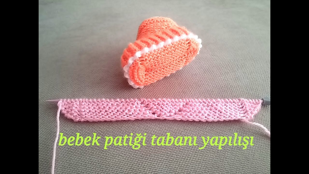 bebek patiği tabanı yapımı