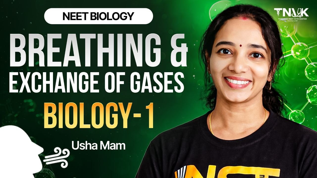 BREATHING AND EXCHANGE OF GASES #TNVK NEET BIOLOGY - NST Dr D Usha Arasu Neet Tamil Free Classes