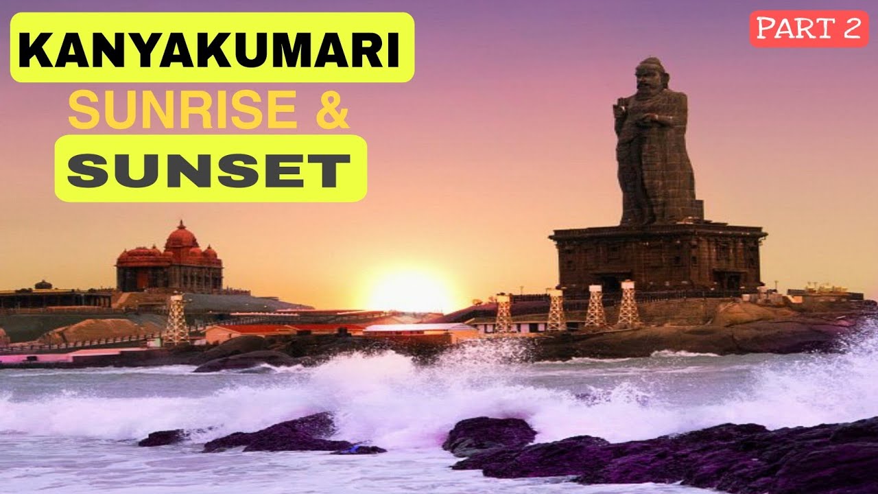 Kanyakumari Sunrise Point | Tamilnadu | Most Beutiful Sunrise In The World | Full History In Hindi