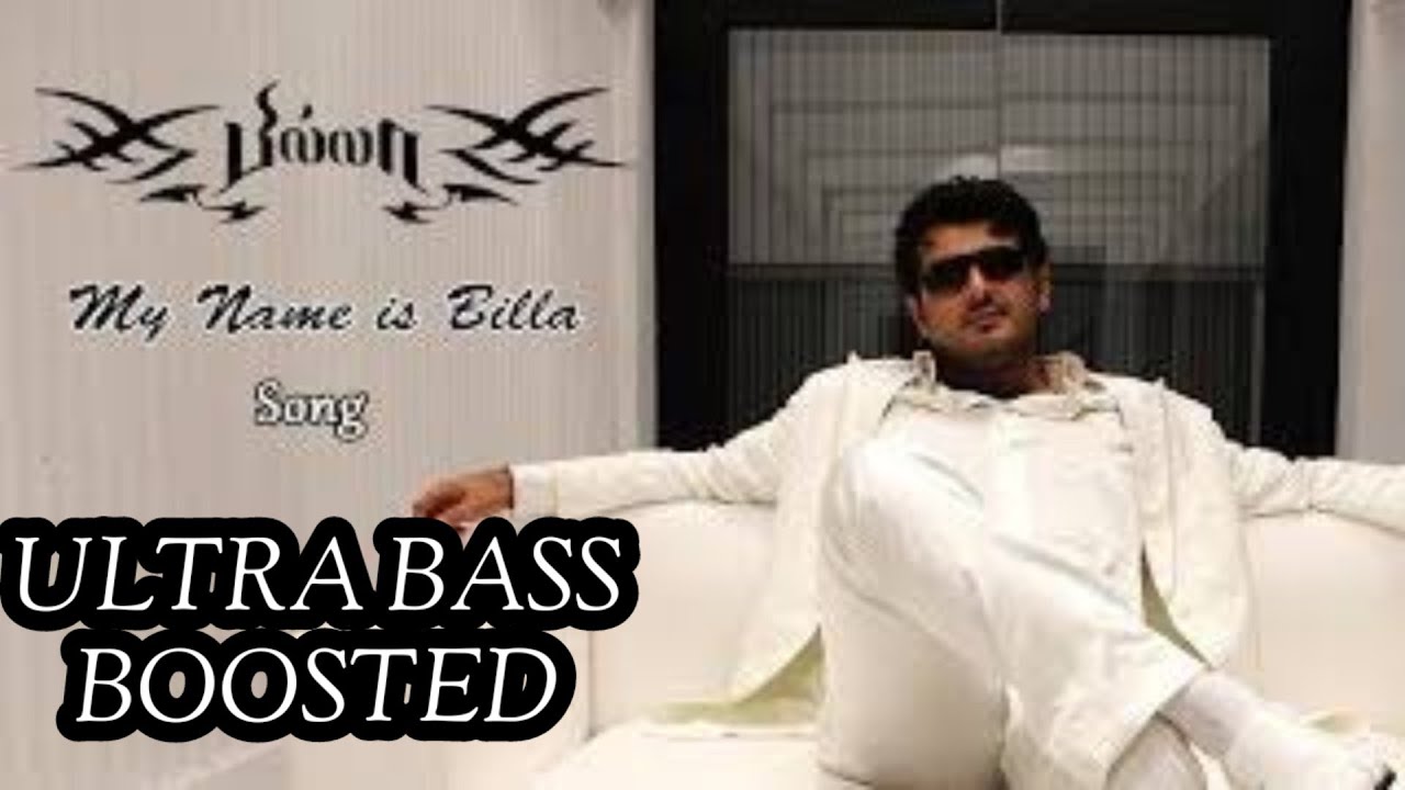 My Name is Billa - Tamil song ultra Bass boosted 🎧☠️Billa movie | Ajith Nayanthara |Yuvan  music💓