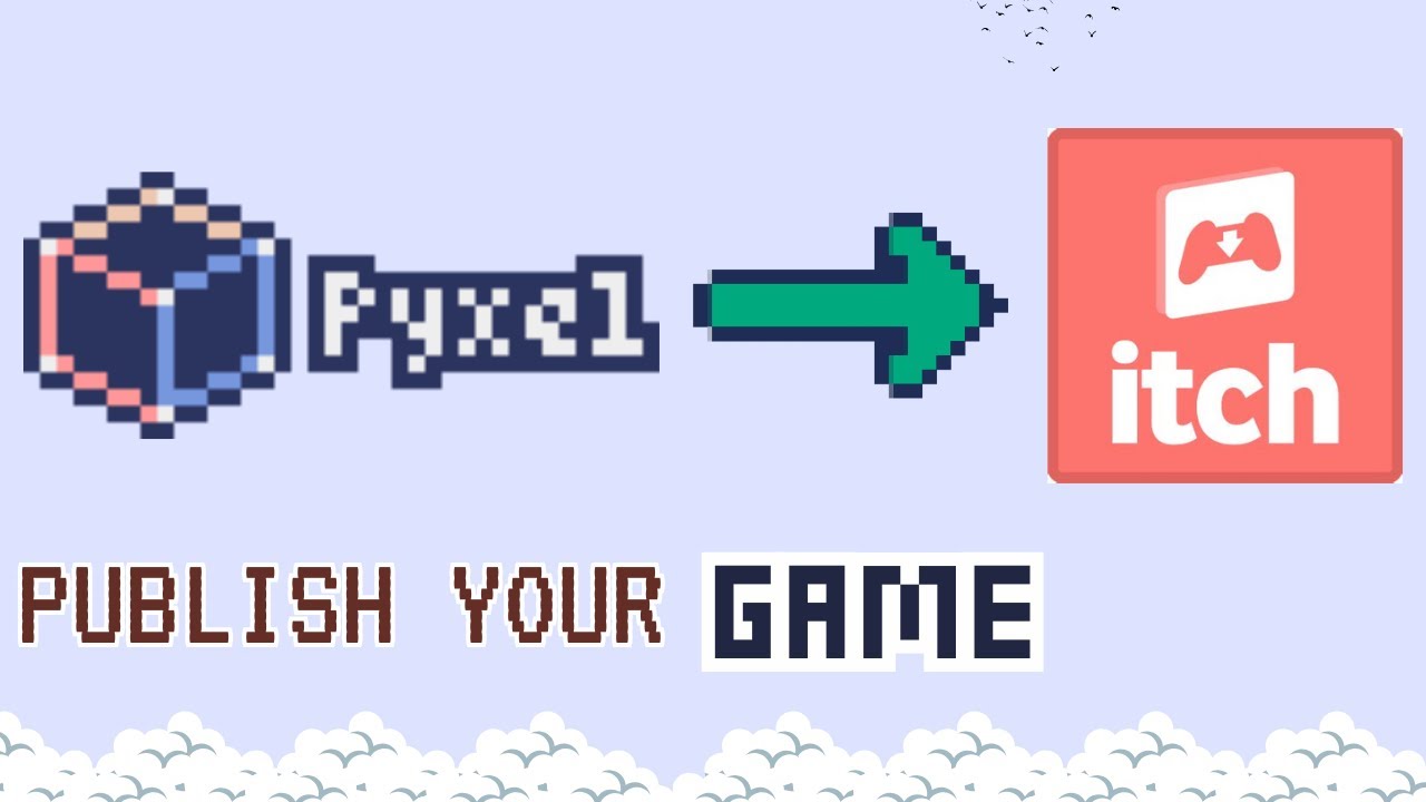 Как быстро поделиться своей игрой Pyxel в Интернете &mdash; загрузите на Itch.IO