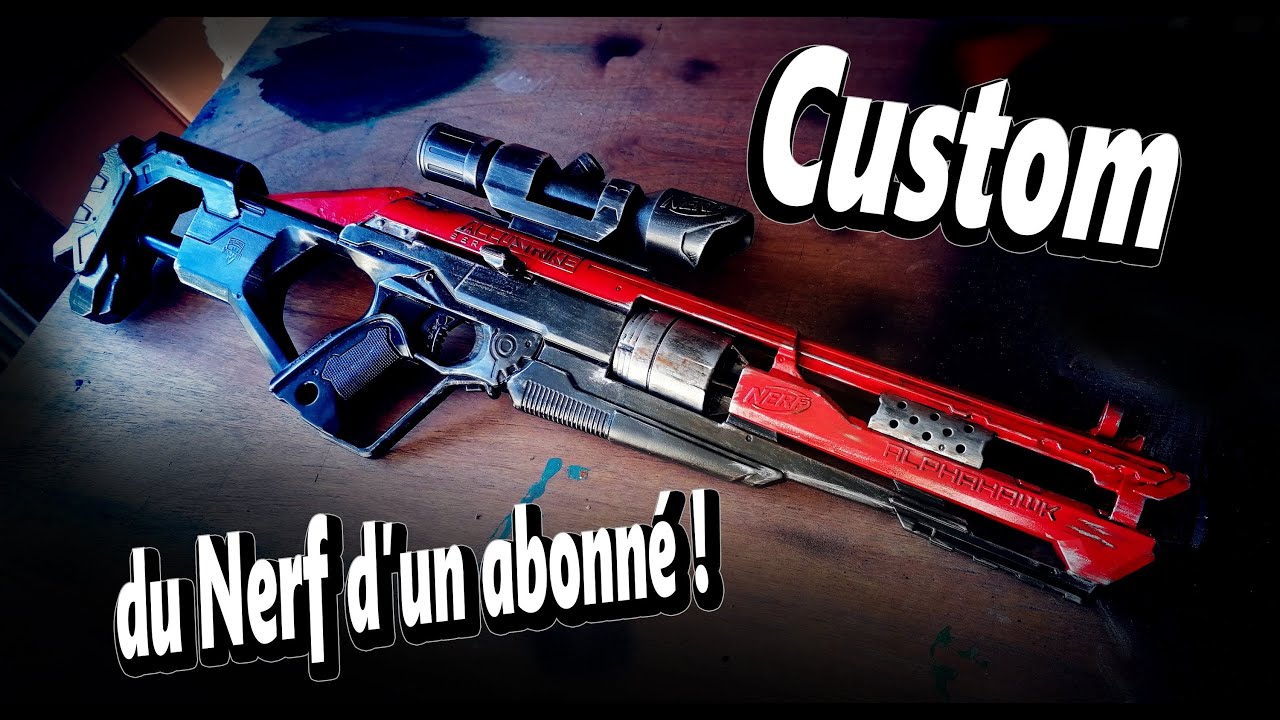 Custom du Nerf d'un abonné !