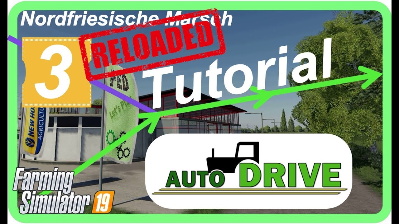 PC LS19 AutoDrive Tutorial Reloaded #3 