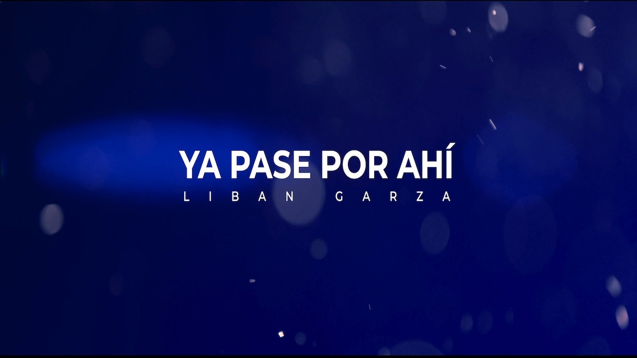 Liban Garza - Ya Pasé Por Ahí [Video Oficial Lyrics 2026]