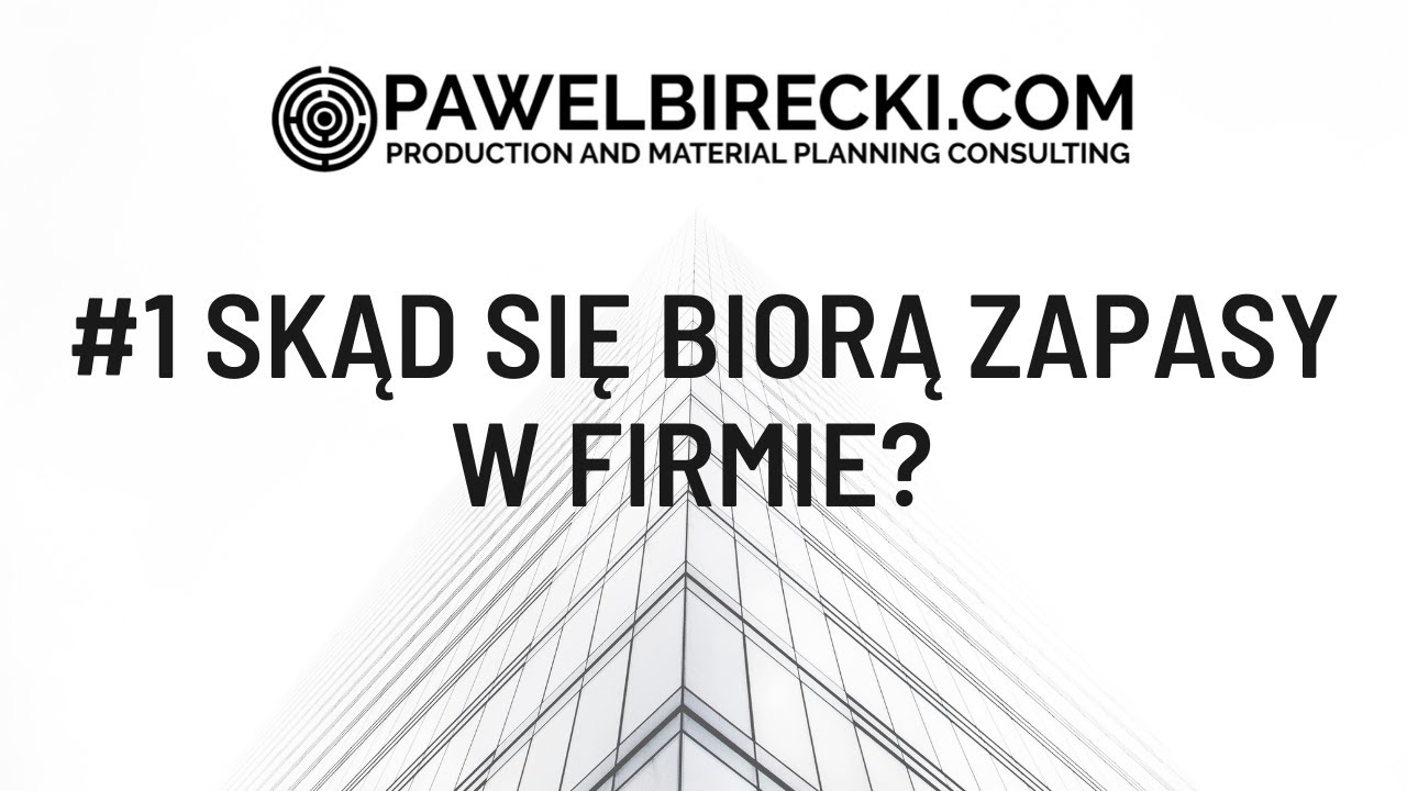 #1 Skąd się biorą zapasy na magazynie?