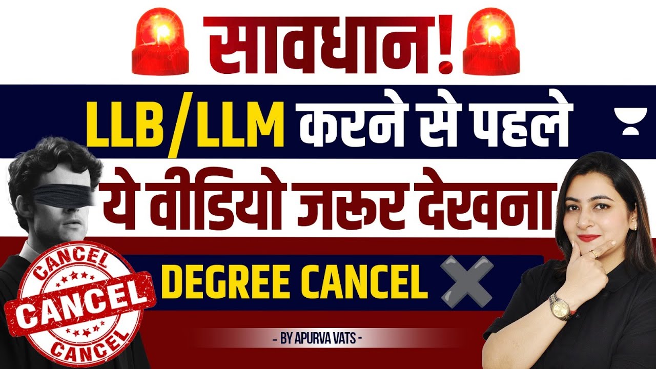 🚨Warning! Watch This Before Pursuing LLB/LLM | Degree Cancellation❌ | Apurva Vats