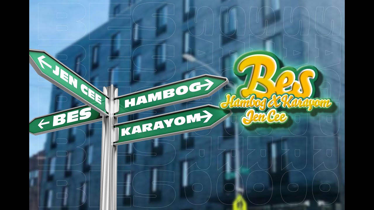 BES - HAMBOG X KARAYOM X JEN CEE (SAGPRO)
