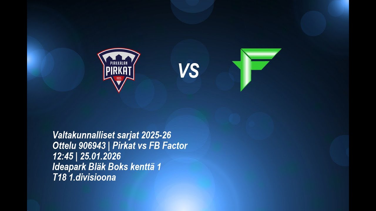 T18 1.divisioona Pirkat vs FB Factor