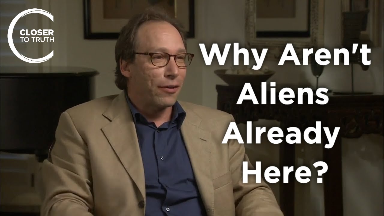 Lawrence Krauss - Why Aren't Aliens Already Here?