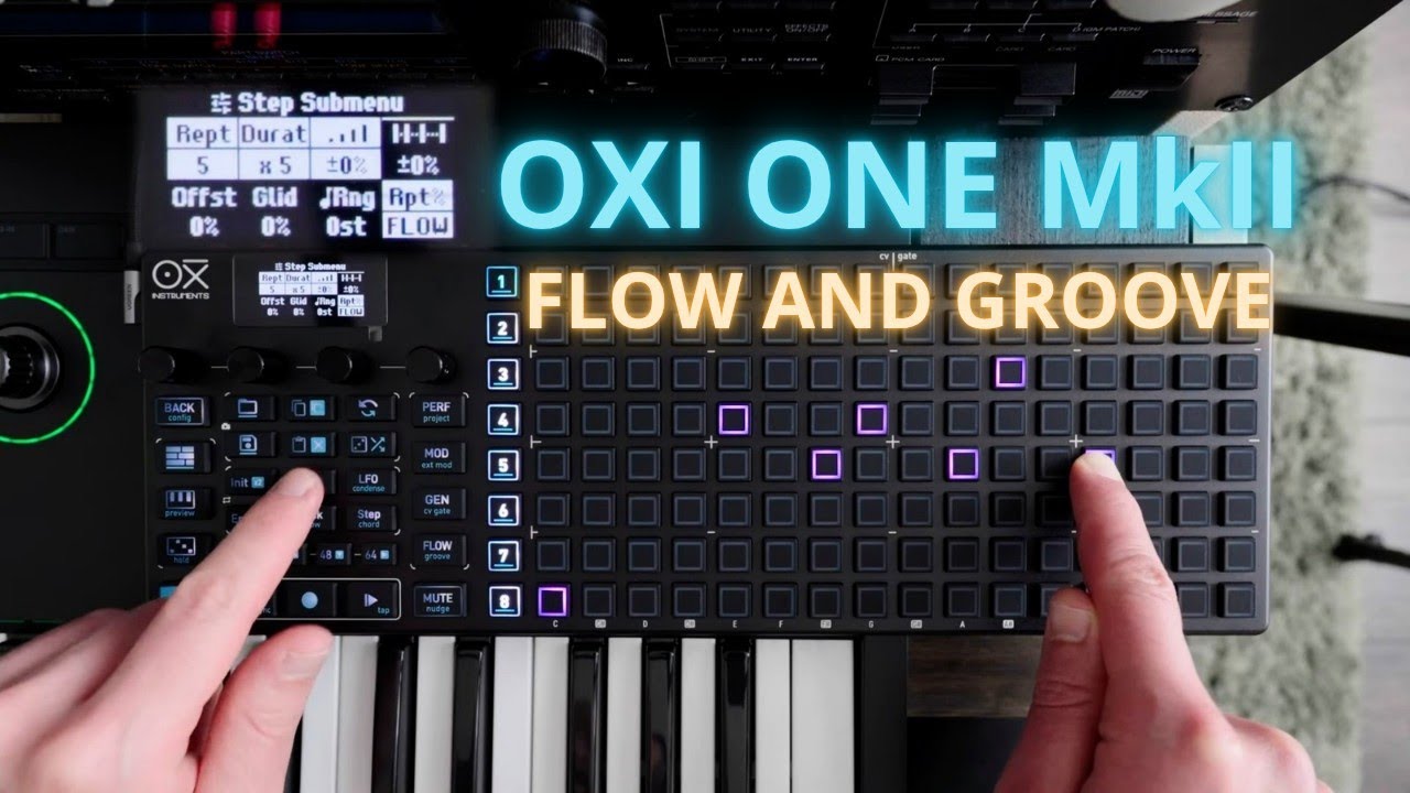 Oxi One MkII Flow and Groove