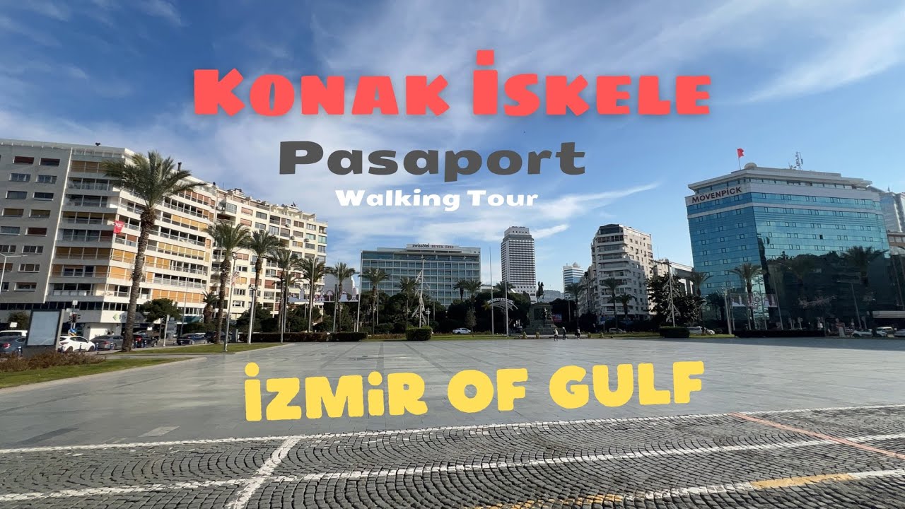 İzmir - Pasaport İskele  |   Konak Pier, İzmir Körfez,#izmir #turkey #walkingtour #walking #türkiye