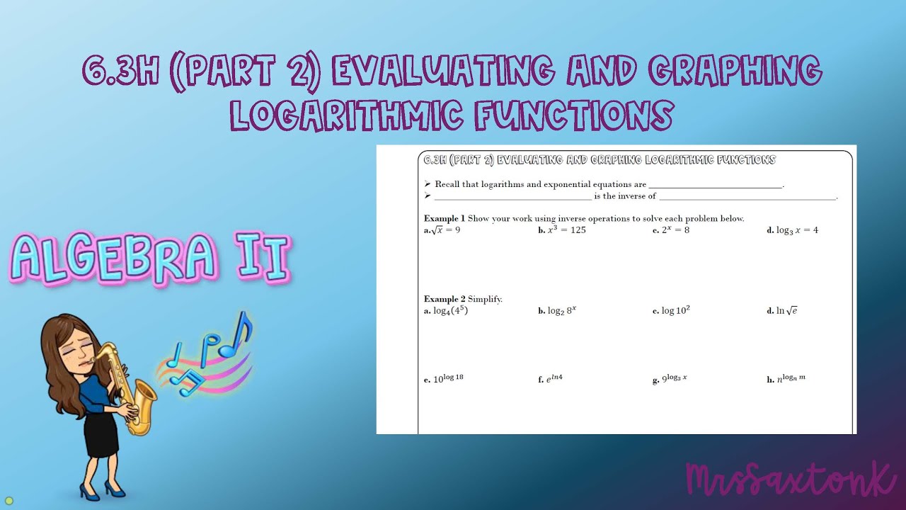 Алгебра 2: 6.3H (Часть 2) Оценка и построение графиков логарифмических функций