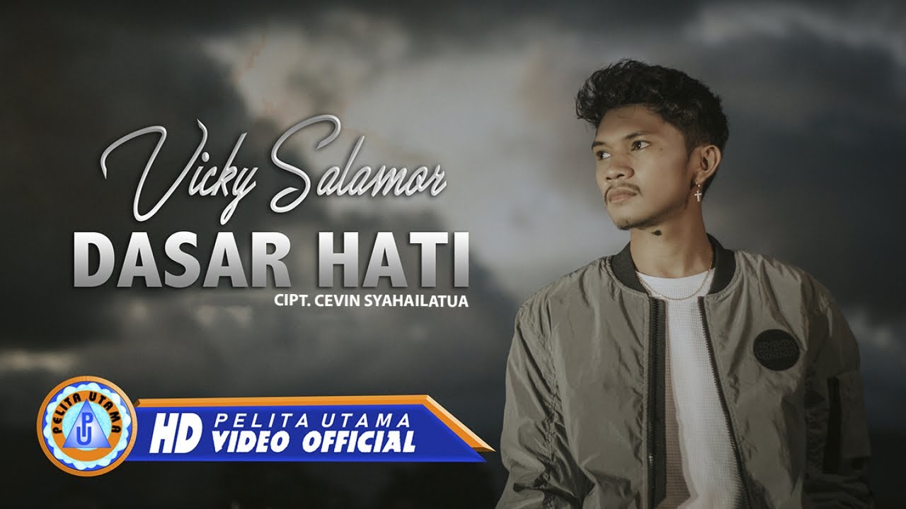 Vicky Salamor - DASAR HATI (Official Music Video)