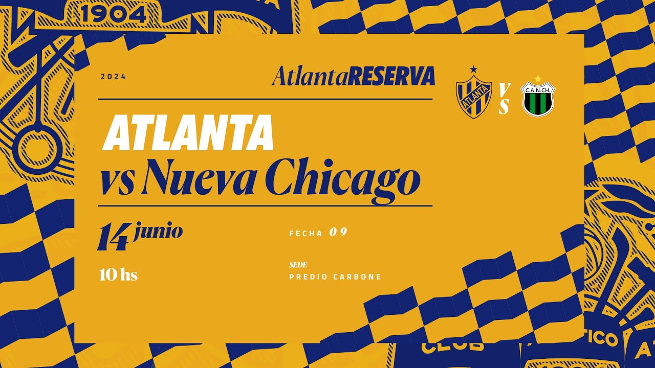 Torneo de Reserva 2024 · Fecha 9 | Atlanta vs. Nueva Chicago
