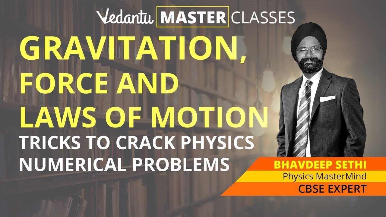 Tricks to Crack Physics Numerical Problems   Gravitation, Force and Laws of Motion Class 9 Scienc