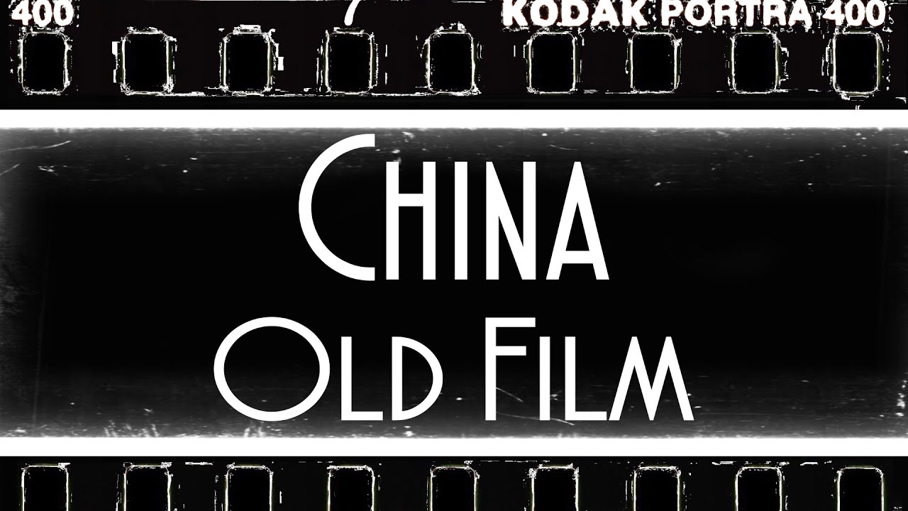 China old film