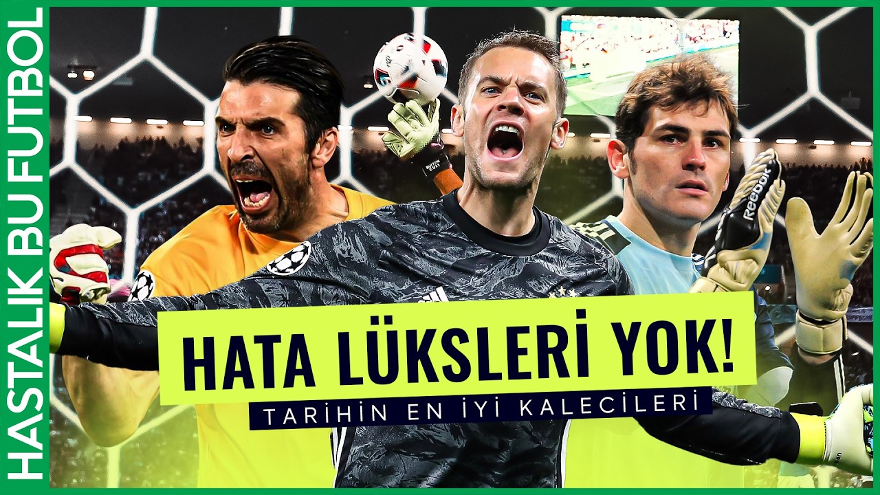 Dünyanın En İyi Kalecileri | 
