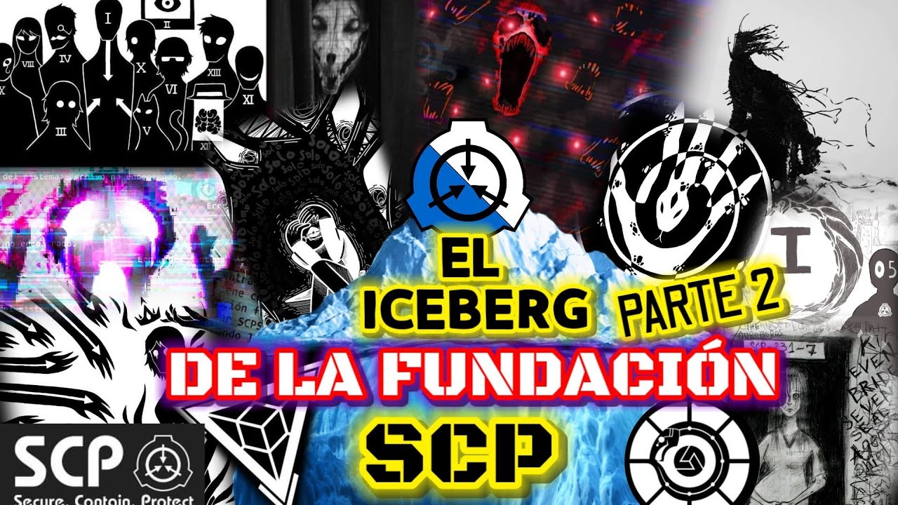 🧊EXPLICANDO EL ICEBERG MAS COMPLETO DE LOS SCP | Fundación scp PARTE 2 (nivel 1 a 5)🧊
