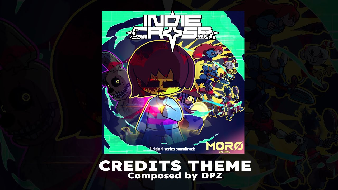 Credits Theme - INDIE CROSS EPISODE 2