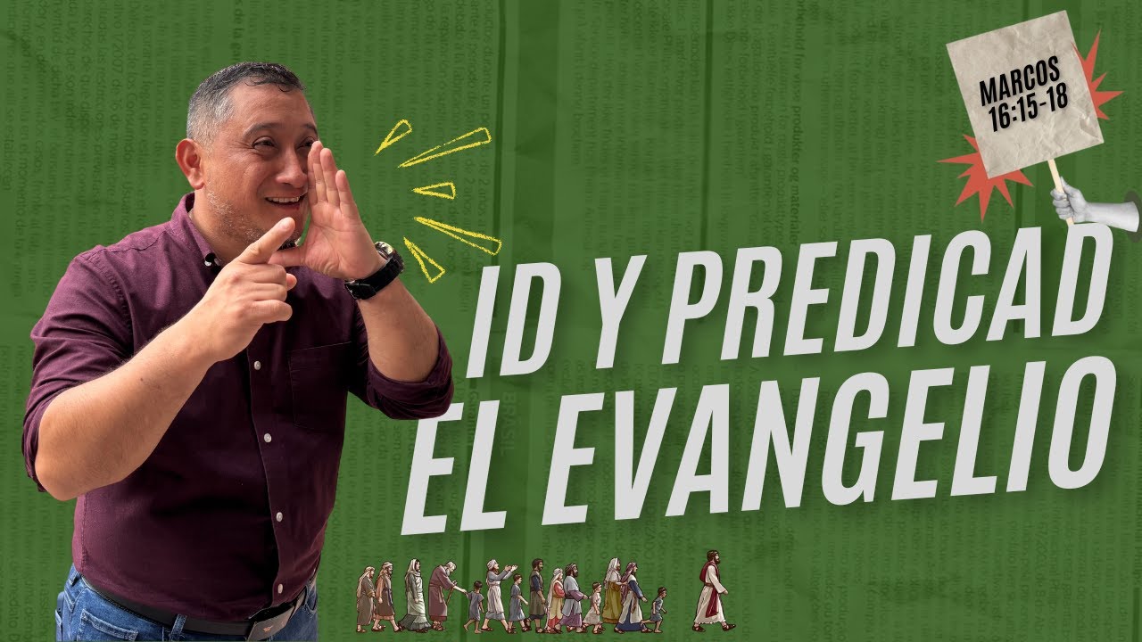 Id y predicad el evangelio - Pastor Marco Lagos | Domingo 14/12/2025 | Prédicas 2025